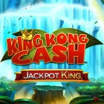 King Kong Cash Jackpot King
